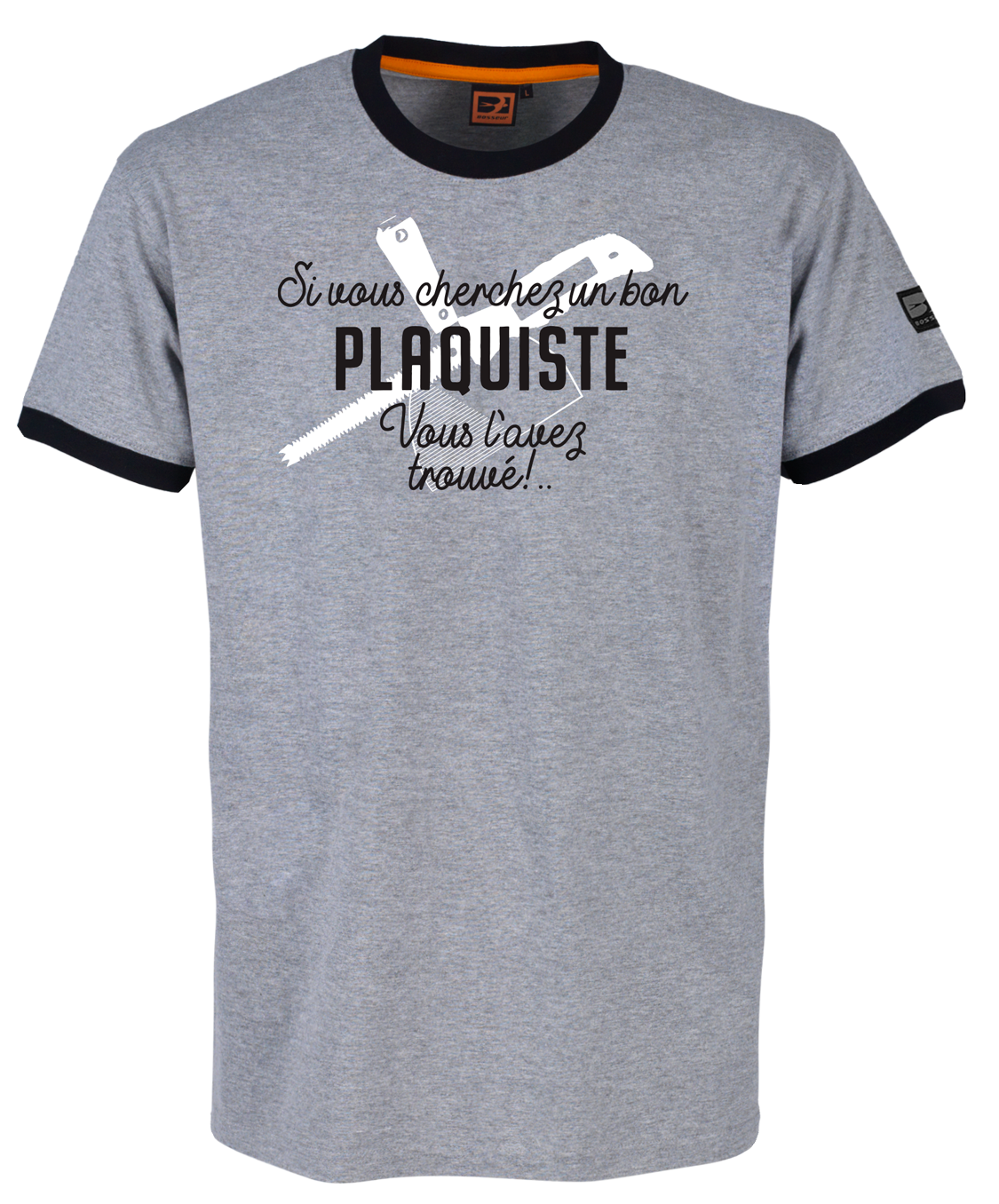 Tee-shirt Bosseur Métier Plaquiste -