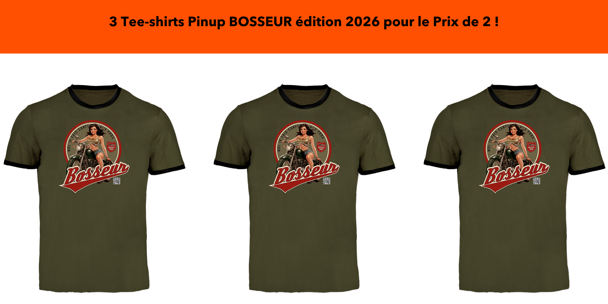 Lot de 3 Tee-shirts BOSSEUR Pinup édition 2026