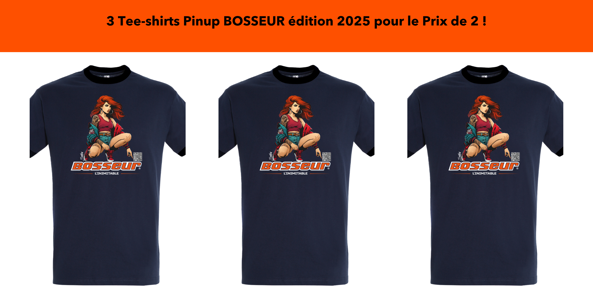 Lot de 3 Tee-shirts BOSSEUR Pinup édition 2025