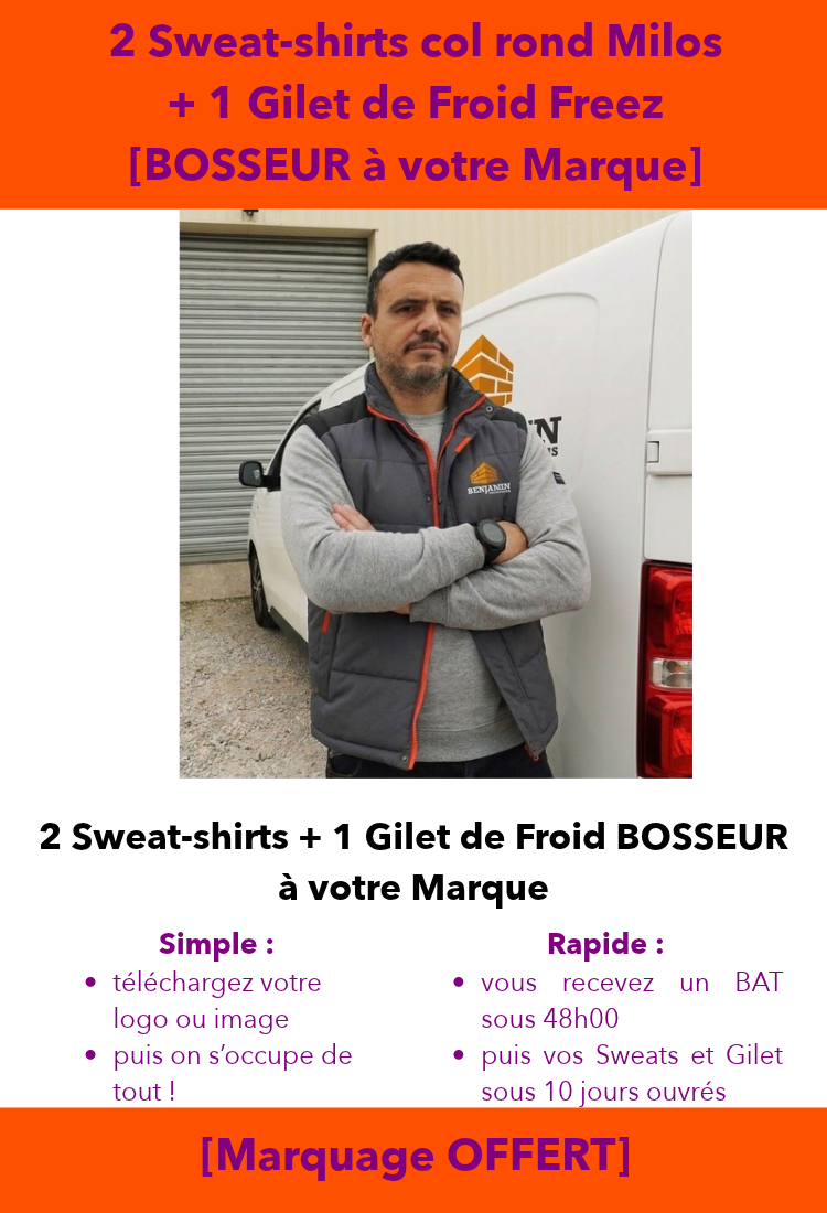 Pack [BOSSEUR à Votre Marque] 2 Sweat-shirts col rond Milos + 1 Gilet de Froid Freez [Marquage OFFERT]