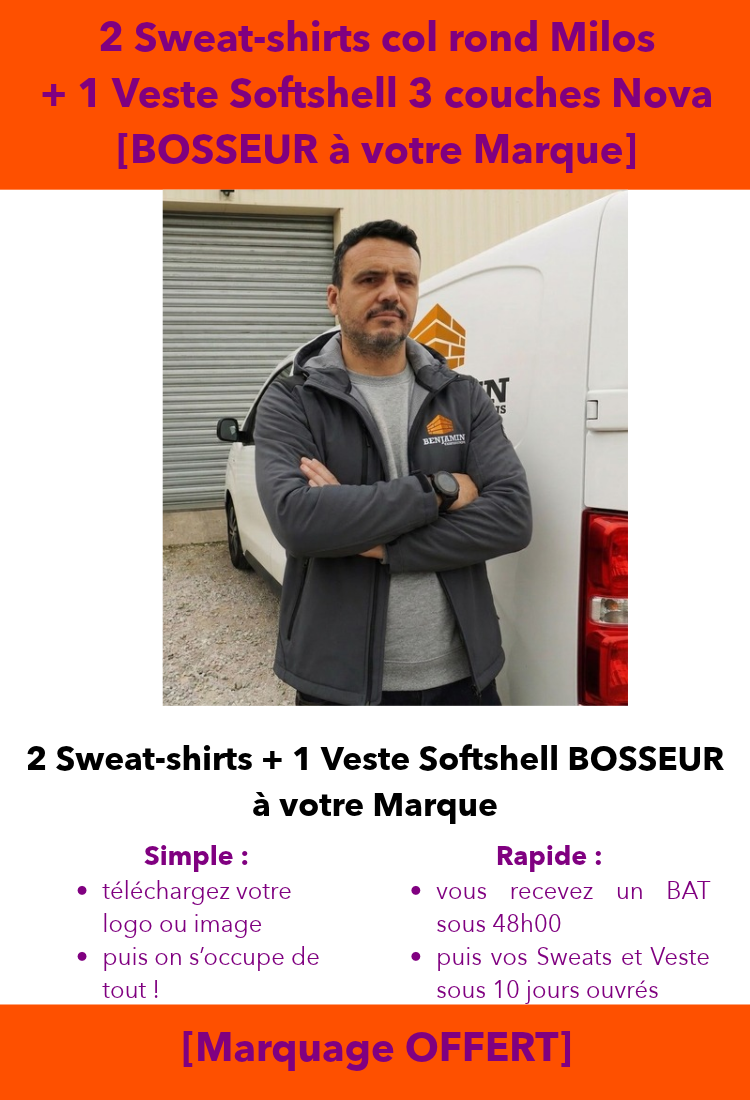 Pack [BOSSEUR à Votre Marque] 2 Sweat-shirts col rond Milos + 1 Softshell Nova [Marquage OFFERT]